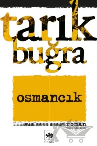 Osmancık – Tarık Buğra – Ötüken Neşriyat kitap kapağı