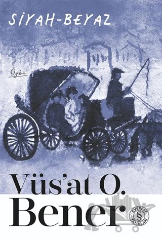 Siyah - Beyaz – Vüs'at O. Bener – Everest Yayınları kitap kapağı