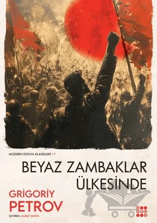 Beyaz Zambaklar Ülkesinde – Grigori Spiridonoviç Petrov, Grıgory Petrov – Dokuz Yayınları kitap kapağı