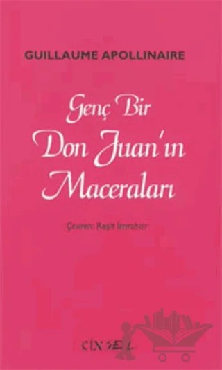 Genç Bir Don Juan’ın Maceraları – Guillaume Apollinaire – Sel Yayıncılık kitap kapağı
