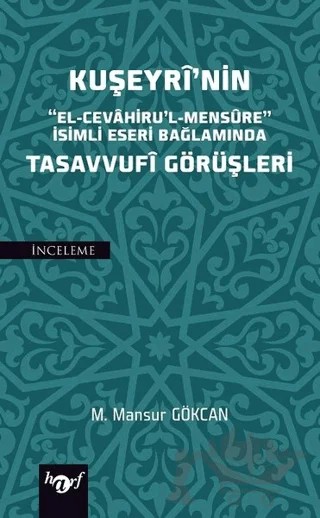 Kuşeyri'nin Tasavvufi Görüşleri – M. Mansur Gökcan – Harf Eğitim Yayıncılık kitap kapağı