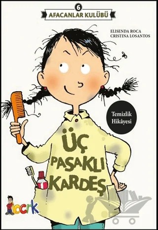 Afacanlar Kulübü - Üç Pasaklı Kardeş – Elisenda Roca – Bıcırık Yayınları kitap kapağı