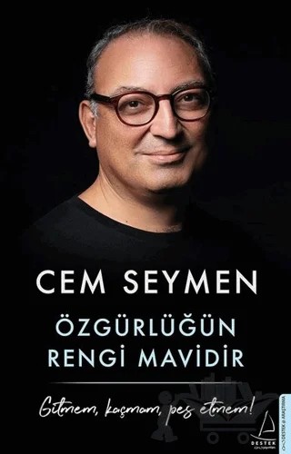 Özgürlüğün Rengi Mavidir – Cem Seymen – Destek Yayınları kitap kapağı
