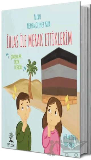 İhlas ile Merak Ettiklerim – Meryem Zeynep Kaya – Bilgi Ağacı Yayınları kitap kapağı