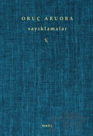 Sayıklamalar – Oruç Aruoba – Metis Yayınları kitap kapağı