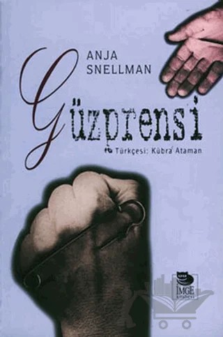 Güzprensi – Anja Snellman – İmge Kitabevi Yayınları kitap kapağı
