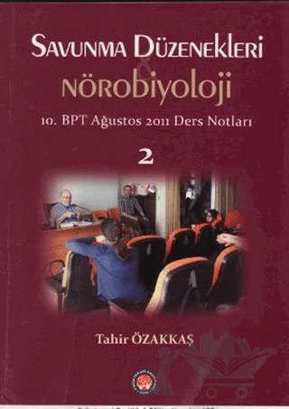 Savunma Düzenekleri ve Nörobiyoloji 2 – Tahir Özakkaş – Psikoterapi Enstitüsü kitap kapağı
