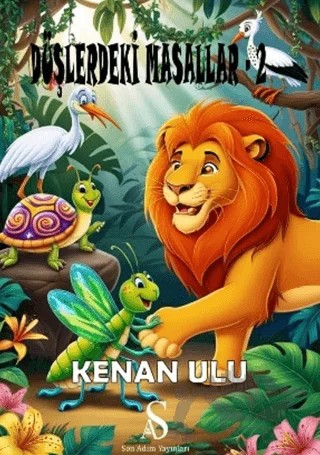 Düşlerdeki Masallar 2 – Kenan ulu – Son Adım Yayınları kitap kapağı