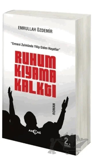 Ruhum Kıyama Kalktı – Emrullah Özdemir – Akçağ Yayınları kitap kapağı