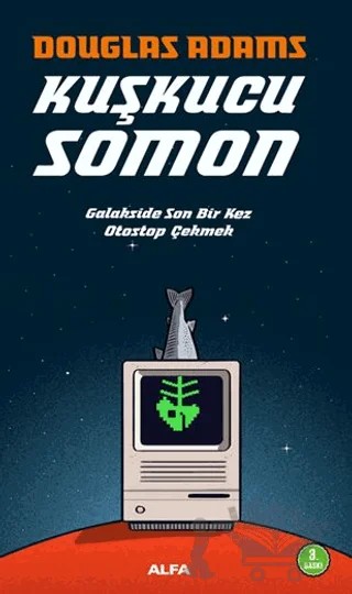 Kuşkucu Somon – Douglas Adams – Alfa Yayınları kitap kapağı