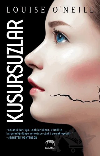 Kusursuzlar – Louise O’Neill – Yabancı Yayınları kitap kapağı