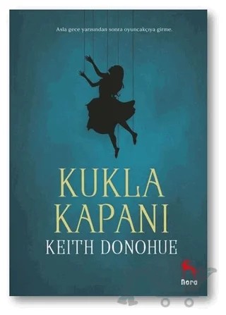 Kukla Kapanı – Keith Donohue – Nora Kitap kitap kapağı