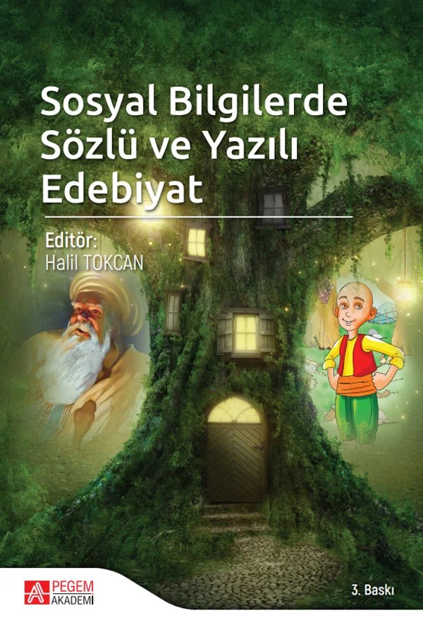 Sosyal Bilgilerde Sözlü ve Yazılı Edebiyat İncelemeleri – Halil Tokcan, Adnan Altun, Fatma Ünal, Hakan Akdağ – Pegem Akademi Yayıncılık kitap kapağı