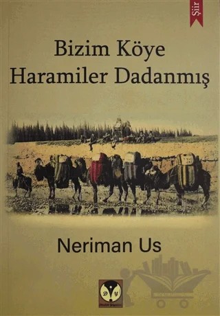 Bizim Köye Haramiler Dadanmış – Neriman Us – Dörtlük Yayınları kitap kapağı