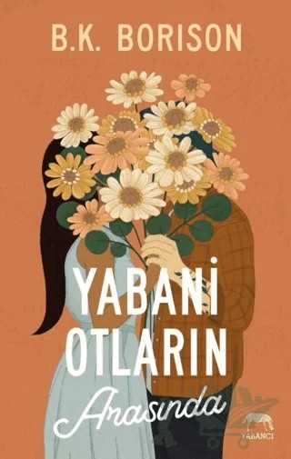 Yabani Otların Arasında – B. K. Borison – Yabancı Yayınları kitap kapağı