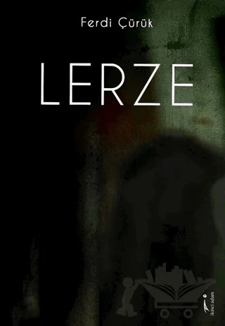 Lerze – Ferdi Çürük – İkinci Adam Yayınları kitap kapağı