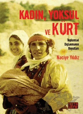 Kadın, Yoksul ve Kürt – Naciye Yıldız – Nota Bene Yayınları kitap kapağı