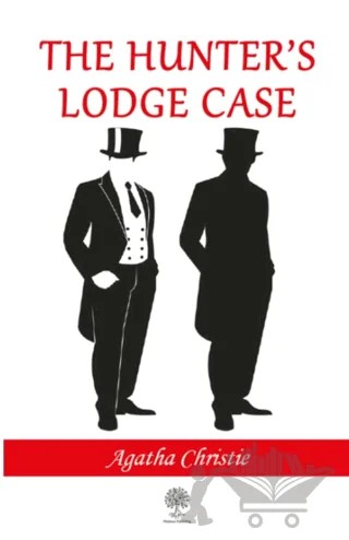 The Hunter's Lodge Case – Agatha Christie – Platanus Publishing kitap kapağı
