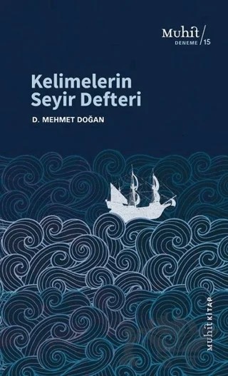 Kelimelerin Seyir Defteri – D. Mehmet Doğan – Muhit Kitap kitap kapağı