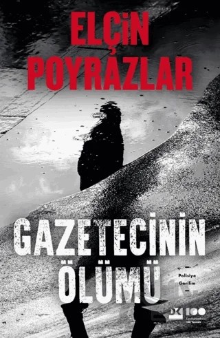 Gezetecinin Ölümü – Elçin Poyrazlar – Doğan Kitap kitap kapağı