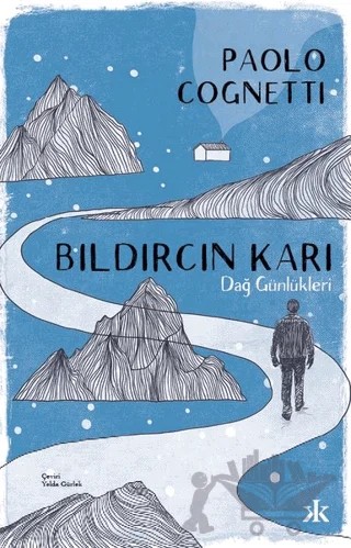 Bıldırcın Karı – Paolo Cognetti – Kafka Kitap kitap kapağı