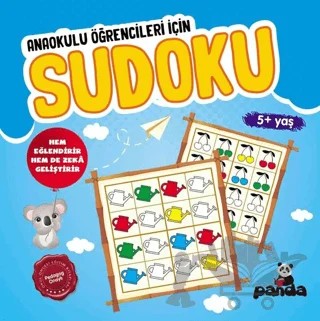 Sudoku 5+ Yaş - Anaokulu Öğrencileri İçin – Kolektif – Beyaz Panda Yayınları kitap kapağı