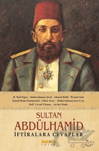 Sultan Abdülhamid - İftiralara Cevaplar – Kolektif – Kaknüs Yayınları kitap kapağı