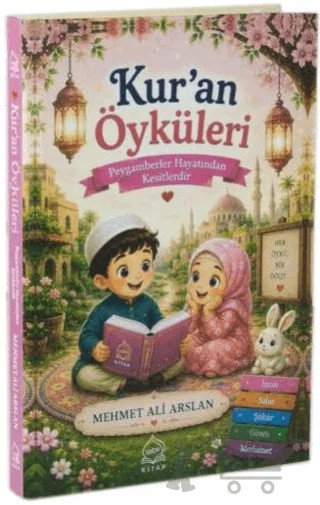 Kur'an Öyküleri – Mehmet Ali Arslan – Sebe Yayınları kitap kapağı