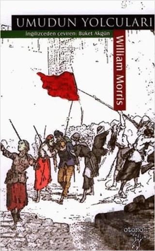 Umudun Yolcuları – William Morris – Otonom Yayıncılık kitap kapağı