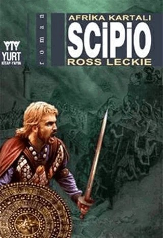 Scipio – Ross Leckie – Yurt Kitap Yayın kitap kapağı