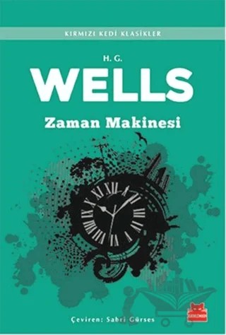 Zaman Makinesi – H. G. Wells – Kırmızı Kedi Yayınevi kitap kapağı