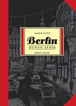 Berlin Cilt 2 - Duman Şehir – Jason Lutes – Marmara Çizgi kitap kapağı
