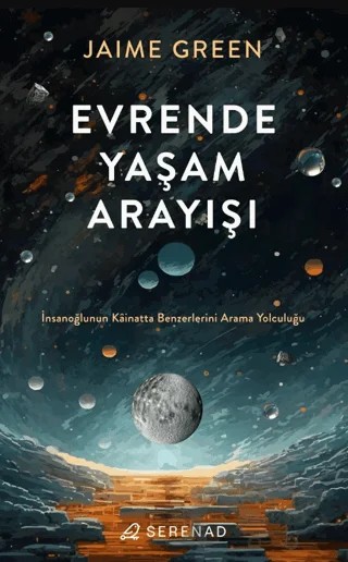 Evrende Yaşam Arayışı – Jaime Green – Serenad Yayınevi kitap kapağı