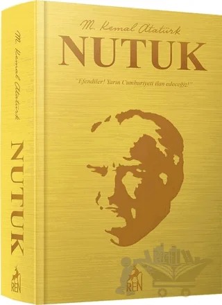 Nutuk – Mustafa Kemal Atatürk – Ren Kitap kitap kapağı