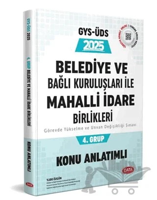 Belediye ve Bağlı Kuruluşları İle Mahalli İdare Birlikleri 4.Grup Konu Anlatımlı – Kolektif – Data Yayınları kitap kapağı