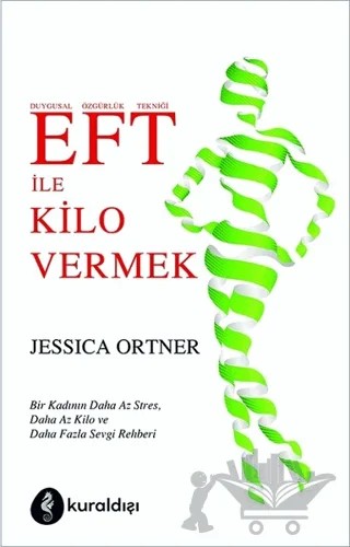 EFT ile Kilo Vermek – Jessica Ortner – Kuraldışı Yayınevi kitap kapağı