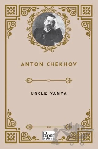 Uncle Vanya – Anton Chekhov – Paper Books kitap kapağı