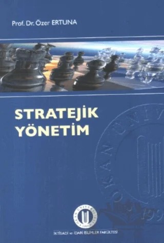 Stratejik Yönetim – Özer Ertuna – Okan Üniversitesi Kitapları kitap kapağı