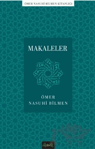 Ömer Nasuhi Bilmen - Makaleler – Ömer Nasuhi Bilmen – Misvak Neşriyat Yayınevi kitap kapağı