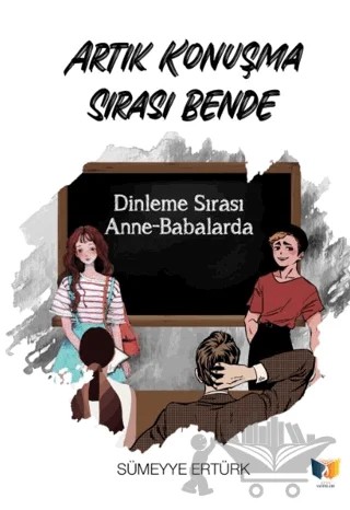 Artık Konuşma Sırası Bende – Sümeyye Ertürk – Ateş Yayınları kitap kapağı
