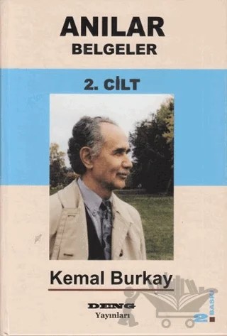 Anılar Belgeler (Cilt 2) – Kemal Burkay – Deng Yayınları kitap kapağı