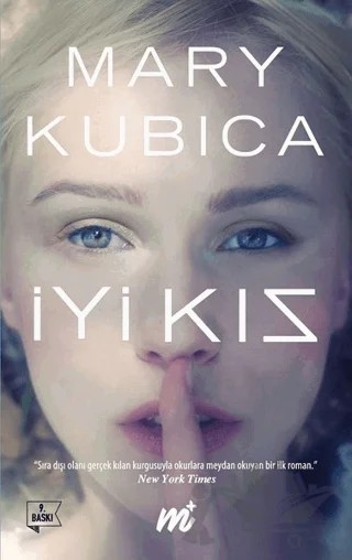 İyi Kız (Özel Seri) – Mary Kubica – Martı Yayınları kitap kapağı