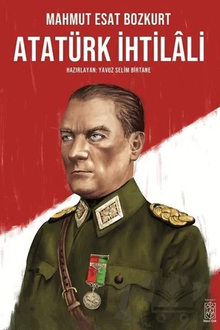 Atatürk İhtilali – Mahmut Esat Bozkurt – Mavi Gök Yayınları kitap kapağı