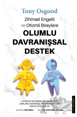 Zihinsel Engelli ve Otizmli Bireylere Olumlu Davranışsal Destek – Tony Osgood – Destek Yayınları kitap kapağı