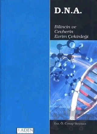 D.N.A – Ö. Cenap Başman – Aden Yayıncılık kitap kapağı