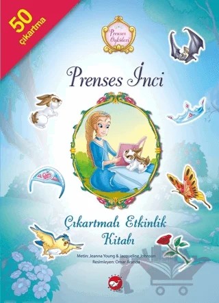 Prenses İnci Çıkartmalı Etkinlik Kitabı - Prenses Öyküleri – Jacqueline Johnson, Jeanna Young – Beyaz Balina Yayınları kitap kapağı