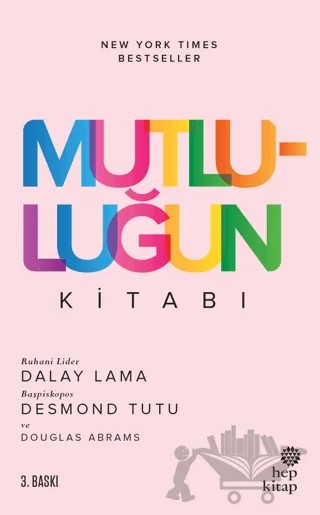 Mutluluğun Kitabı – Dalay Lama, Desmond Tutu, Douglas Abrams – Hep Kitap kitap kapağı