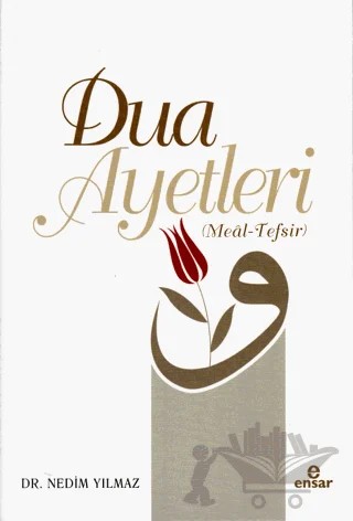 Dua Ayetleri (Meal - Tefsir) – Nedim Yılmaz – Ensar Neşriyat kitap kapağı