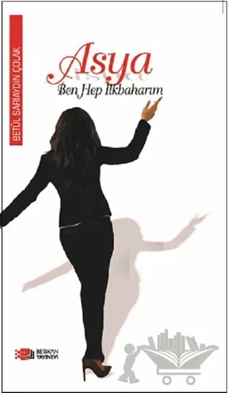 Asya – Betül Sarıaydın Çolak – Berikan Yayınevi kitap kapağı