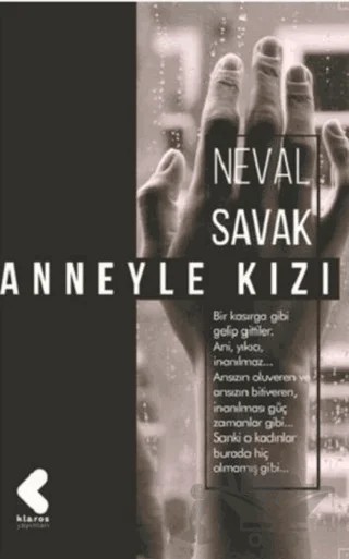 Anneyle Kızı – Neval Savak – Klaros Yayınları kitap kapağı